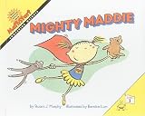 Mighty Maddie   [MATHSTART MIGHTY MADDIE] [Prebound]