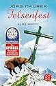 Felsenfest: Alpenkrimi (Hochkaräter)