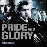 Pride and Glory [Original Motion Picture Soundtrack]