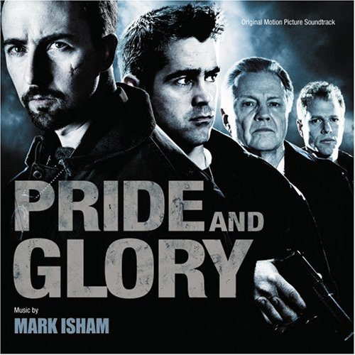 Pride & Glory Original Motion Picture Soundtra - Pride And Glory Original Motion Picture Soundtrack (2008 New Cd)
