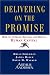 Delivering on the Promise: How to Attract, Manage and Retain Human Capital by Brian Friedman ISBN 0684856581
