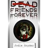 Dead Friends Forever
