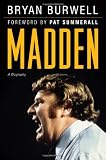 Madden: A Biography