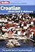 Berlitz Croatian Phrase Book & Dictionary (English and Croatian Edition)