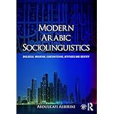 modern arabic sociolinguistics diglossia variation codeswitching attitudes and identity