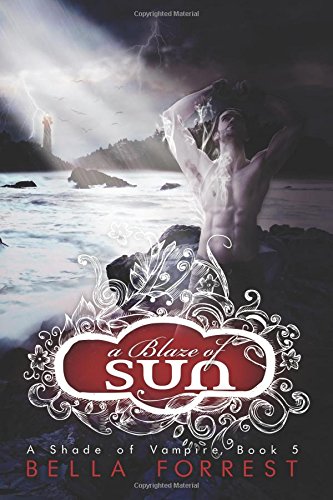 a shade of vampire 5 a blaze of sun