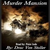 Murder Mansion | [Drac Von Stoller]