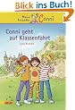 Conni-Erz�hlb�nde, Band 3: Conni geht auf Klassenfahrt
