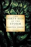 The Dirty Side of the Storm: Poems