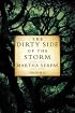 The Dirty Side of the Storm: Poems