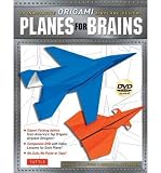 Produkt-Bild: (PLANES FOR BRAINS: 28 INNOVATIVE ORIGAMI AIRPLANE DESIGNS [WITH DVD]) BY LAFOSSE, MICHAEL G.(AUTHOR)Hardcover Oct-2011
