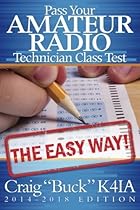 Pass Your Amateur Radio Technician Class Test - The Easy Way Pass Your Amateur Radio Technician Class Test - The Easy Way