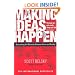 Making Ideas Happen: Overcoming the Obstacles Between Vision and Reality