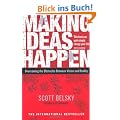 Making Ideas Happen: Overcoming the Obstacles Between Vision and Reality