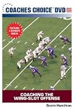Coaching the Wing-Slot Offense (DVD)