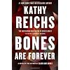Bones Are Forever (Temperance Brennan) by Kathy Reichs