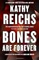 Bones Are Forever