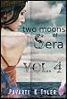 Two Moons of Sera (Vol. 4 of 4)