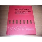 Diagnostic Ultrasound: Physics, Biology, and Instrumentation by Stewart C. Bushong