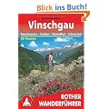 Rother Wanderf�hrer Vinschgau: Reschenpass, Sulden, Martelltal, Schnalstal. 50 Touren