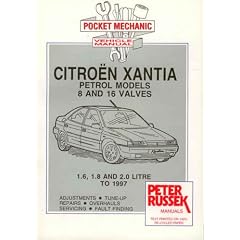 Citroen Xantia: Petrol Models to 1997 (Pocket Mechanic)