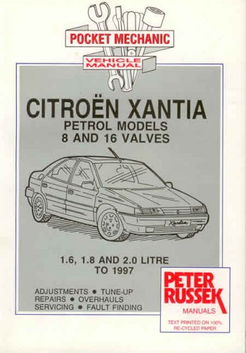 Citroen Xantia, Petrol Models to 1997/98 (Pocket Mechanic)