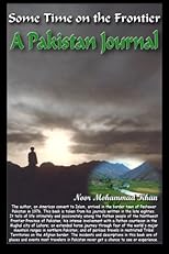 Some Time On the Frontier: A Pakistan Journal