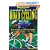 Bicycling Magazine's Complete Book of Road Cycling Skills: Your Guide to Riding Faster, Stronger, Longer, and Safer