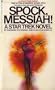 Spock, Messiah!