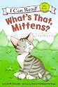 What's That, Mittens? (My First I Can Read Mittens - Level Pre1 (Quality))