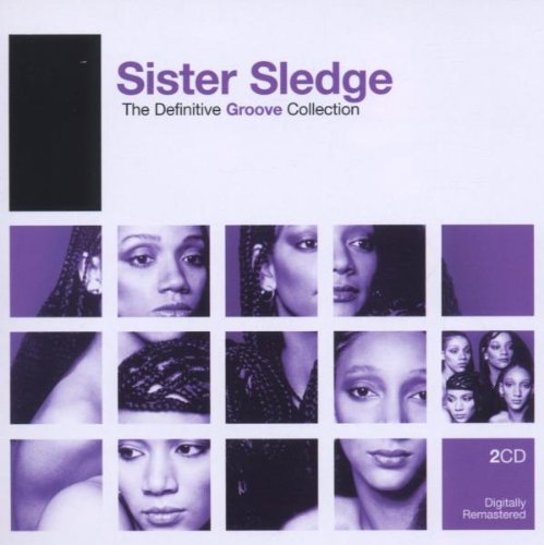 Sister Sledge - Sister Sledge: The Definitive Groove Collection - Zortam Music