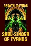 Soul-Singer of Tyrnos