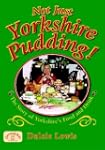 Not Just Yorkshire Pudding! (Nostalgia)