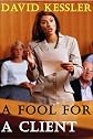 Fool for a Client