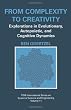From Complexity to Creativity: Explorations in Evolutionary, Autopoietic, and Cognitive Dynamics (IFSR International Series on Systems Science and Engineering)