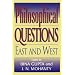 Philosophical Questions: East and West (Philosophy and the Global Context)
