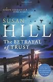 The Betrayal of Trust (Simon Serrailler 6)