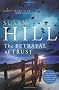 The Betrayal of Trust (Simon Serrailler 6)