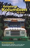 Reiseland Kolumbien: 2