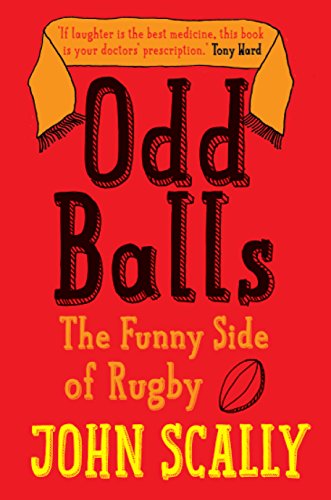 Odd Balls: The Funny Side of Rugby