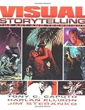 Visual Storytelling: The Art and Technique
