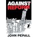 Against Reform