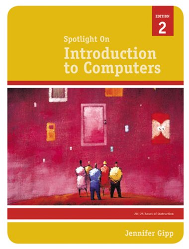 Spotlight On: Introduction to Computers