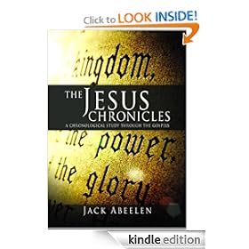 The Jesus Chronicles: A Chronological Study Through the Gospels