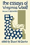 The Essays of Virginia Woolf, Vol, 5: 1929 to 1932