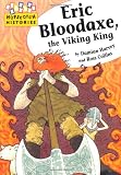 Eric Bloodaxe the Viking King (Hopscotch Histories)