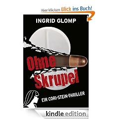 Ohne Skrupel - Ein Cori-Stein-Thriller