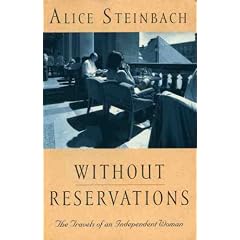 Without Resverations - The Travels of an Independent Woman