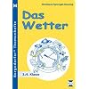 Sachunterricht. Das Wetter: 3./4. Klasse