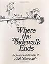 Where the Sidewalk Ends: Poems and Drawings